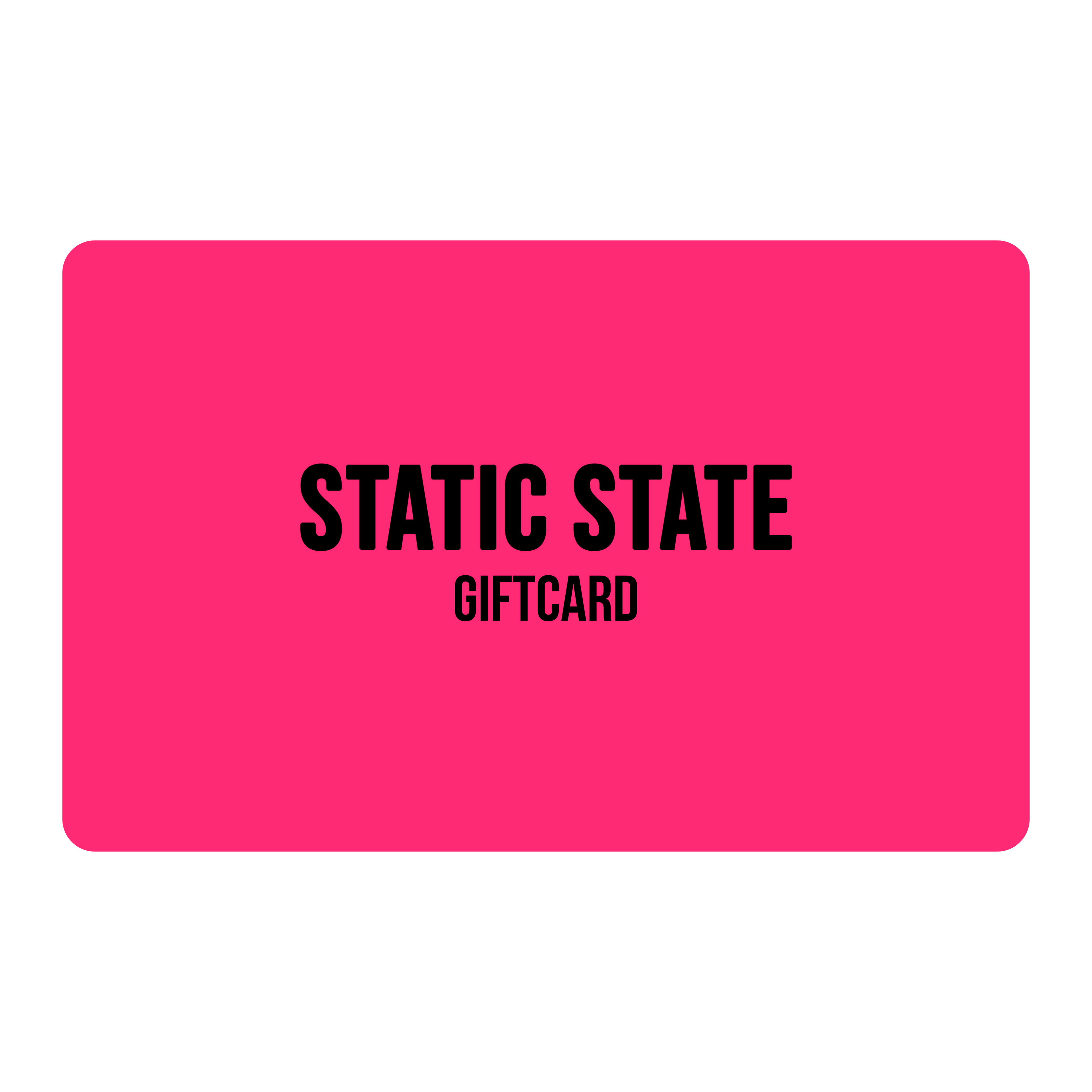 The Static State - Gift Card