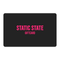 The Static State - Gift Card